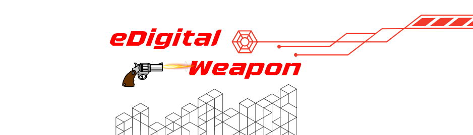 eDIGITAL WEAPON